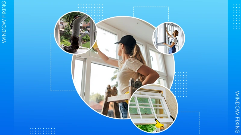 Windows fixing