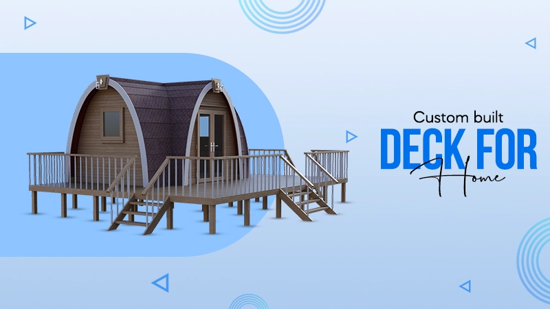 custom built deck for homes