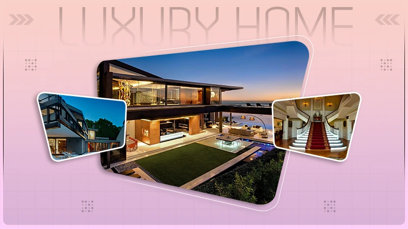 luxury home