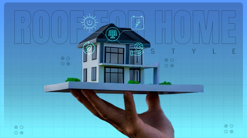 roof for home style