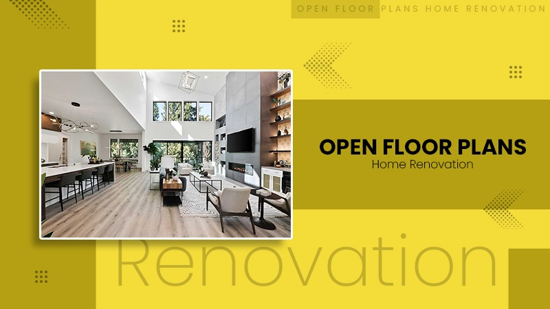 Open Floor Plans