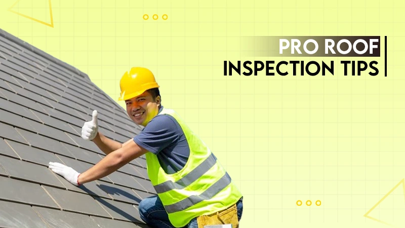 pro roof inspection tips