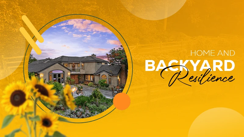 home and backyard resilience