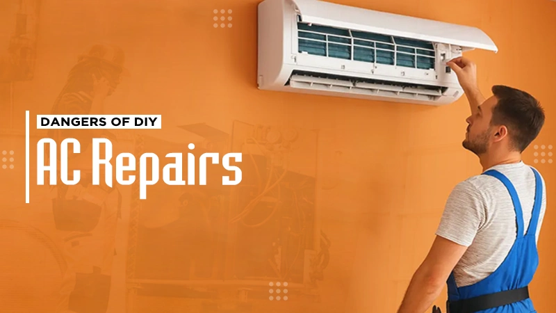 dangers of diy ac repairs