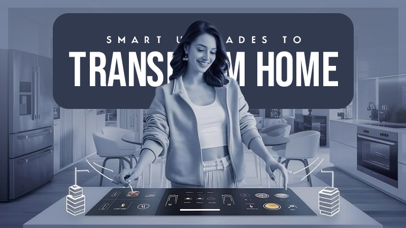 smart upgrades
