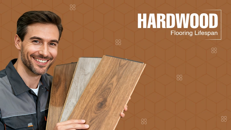Hardwood Flooring Lifespan