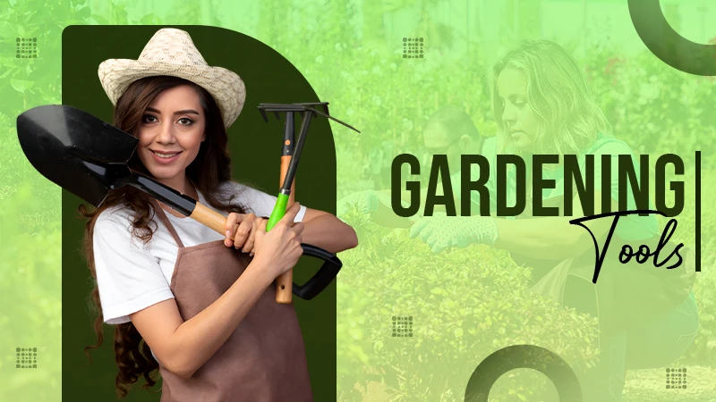 Gardening Tools