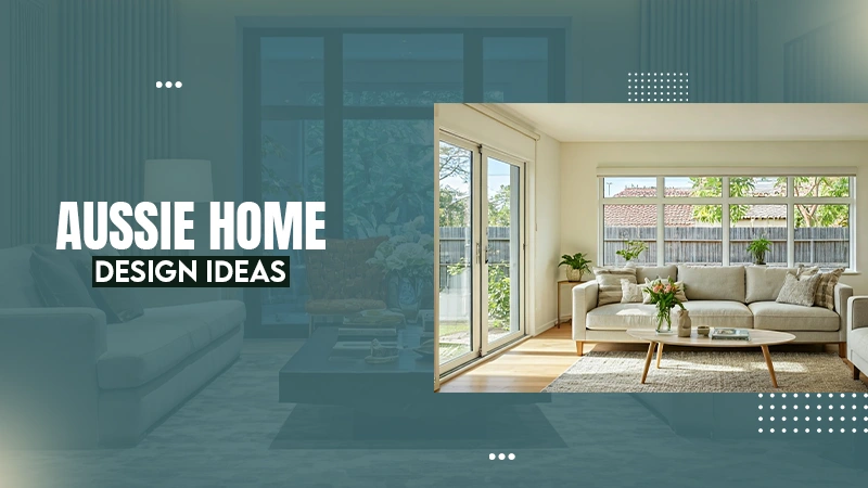aussie home design ideas