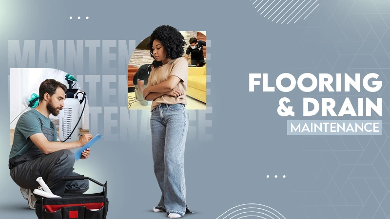 Flooring & Drain Maintenance