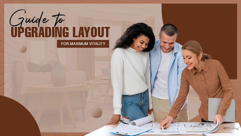 guide to upgrading layout